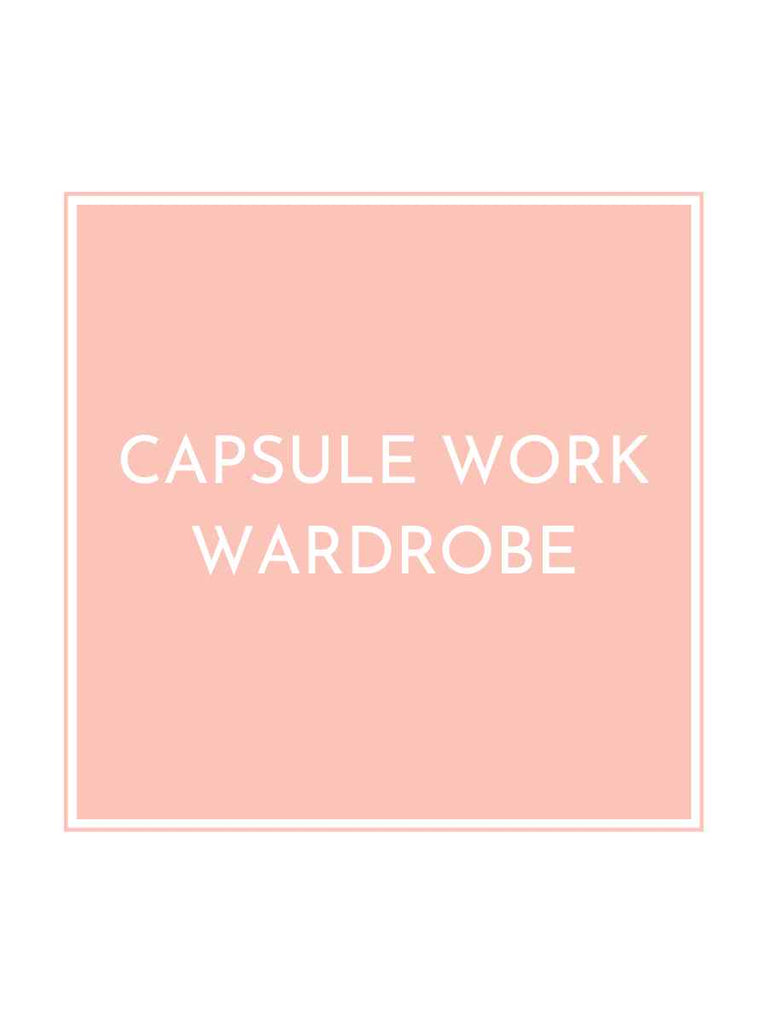 Capsule Work Wardrobe