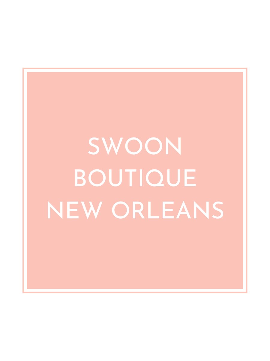 Swoon Boutique New Orleans