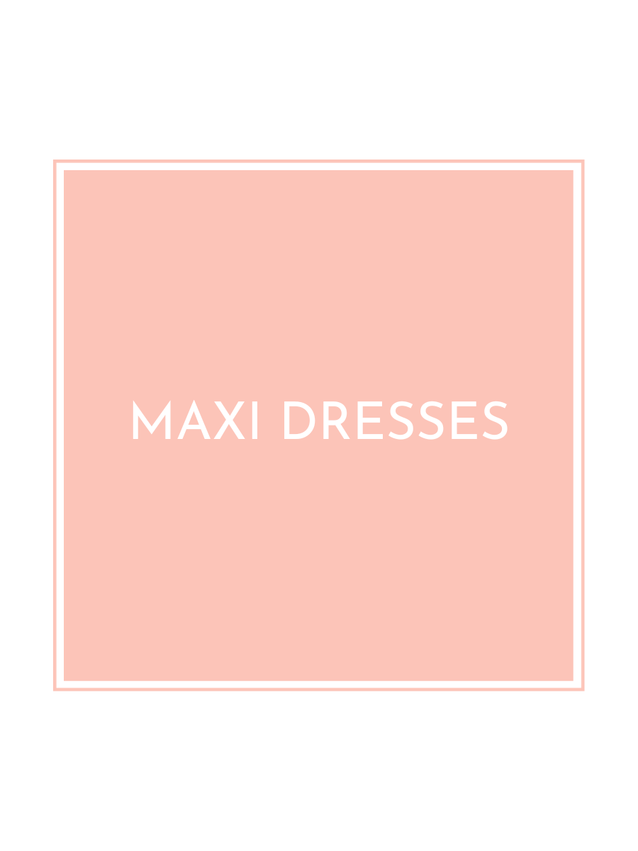 Maxi Dresses